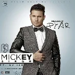 Ho Gaya Pyar - Mickey Singh