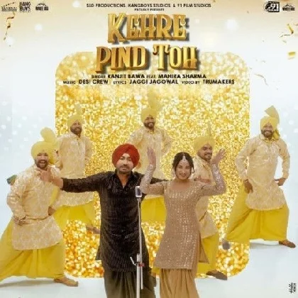 Kehre Pind Toh - Ranjit Bawa