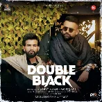 Double Black - Amrit Maan