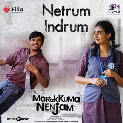 Netrum Indrum (Marakkuma Nenjam)