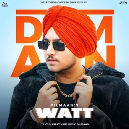 Watt - Dilmaan