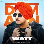 Watt - Dilmaan