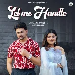 Let Me Handle - Gur Marahar