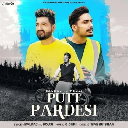 Putt Pardesi - Balraj