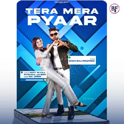 Tera Mera Pyar - Ruchika Jangid