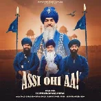 Assi Ohi Aa - Soba Singh Sitara