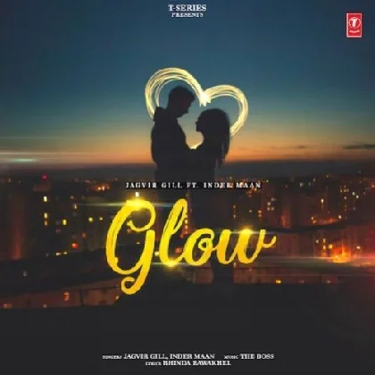 Glow - Inder Maan