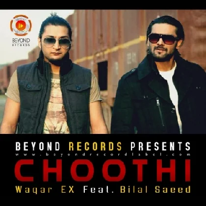 Choothi - Bilal Saeed