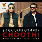 Choothi - Bilal Saeed