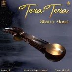 Tera Tera - Sharry Maan