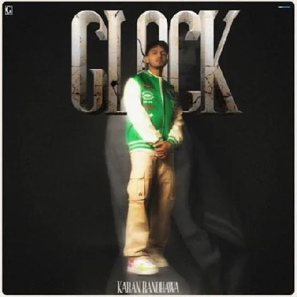 Glock - Karan Randhawa