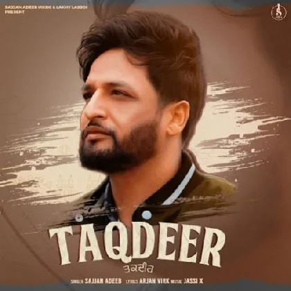 Taqdeer - Sajjan Adeeb