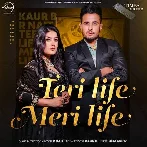 Teri Life Meri Life - R Nait