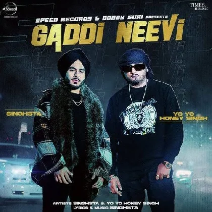 Gaddi Neevi - Yo Yo Honey Singh