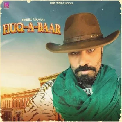 Huq A Baar - Babbu Maan