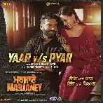 Yaar vs Pyaar - Sippy Gill