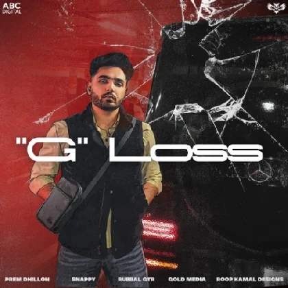 G Loss - Prem Dhillon