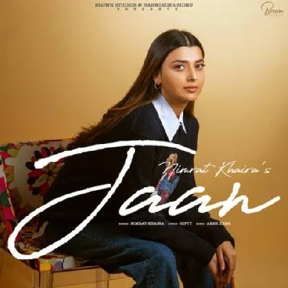 Jaan - Nimrat Khaira