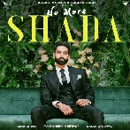 No More Shada - Parmish Verma