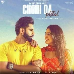 Chori Da Pistol - Laddi Chahal