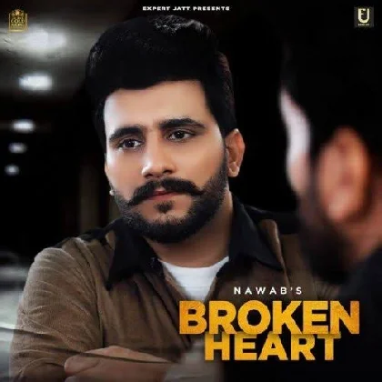 Broken Heart - Nawab