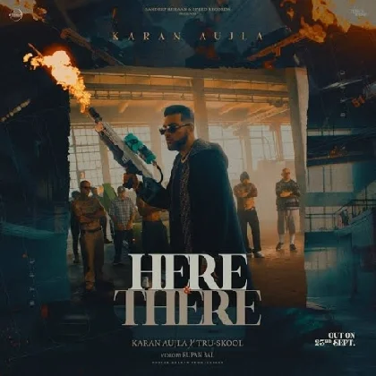 Here N There - Karan Aujla