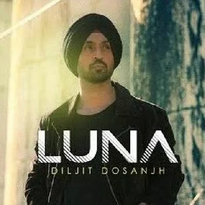 Luna - Diljit Dosanjh