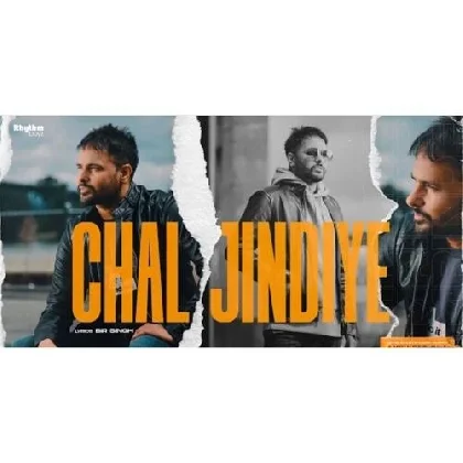 Chal Jindiye - Amrinder Gill