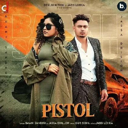 Pistol - Baani Sandhu