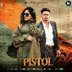 Pistol - Baani Sandhu