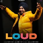 Loud - Ranjit Bawa