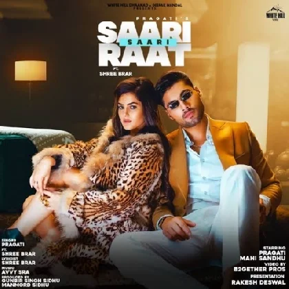 Saari Saari Raat - Pragati