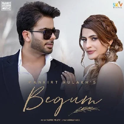 Begum - Mankirt Aulakh