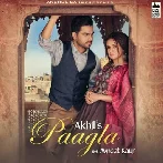 Paagla - Akhil