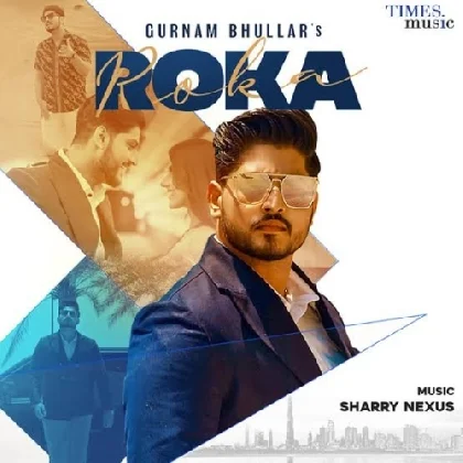 Roka - Gurnam Bhullar