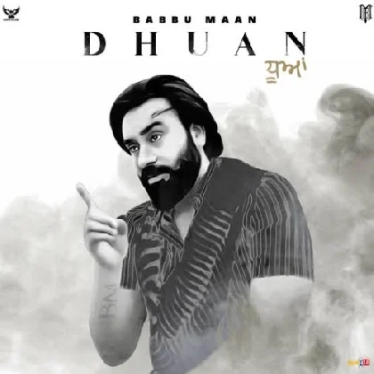 Dhuan - Babbu Maan