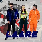 Laare Ft Singga - Naaz Aulakh