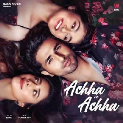 Achha Ve Achha - Nikk