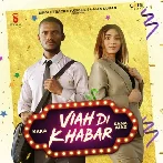 Viah Di Khabar - Kaka, Sana Aiaz