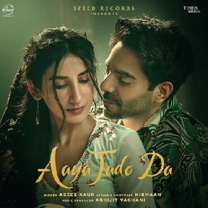 Aaya Jado Da - Asees Kaur