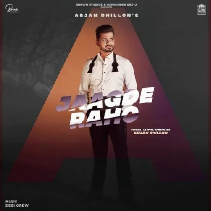 Jaagde Raho - Arjan Dhillon