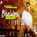 Bhalwani Gedi - Jassa Dhillon