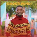 Dhoor Pendi - Kaka