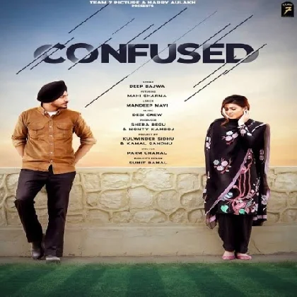 Confused - Deep Bajwa