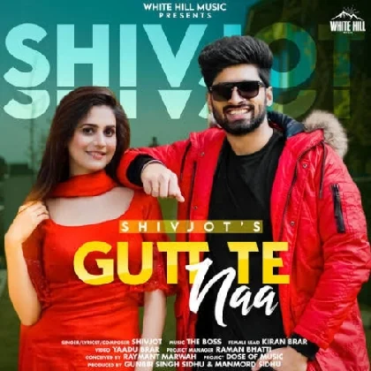 Gutt Te Naa - Shivjot