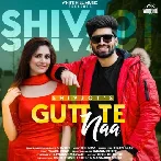 Gutt Te Naa - Shivjot