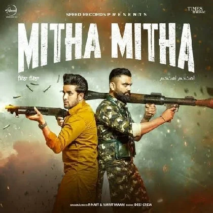 Mitha Mitha - R Nait Amrit Maan