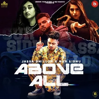 Above All - Jassa Dhillon