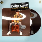 Diff Life - Romey Maan