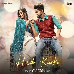 Hide Karke - Lakhi Natt